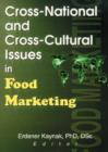 Image for Cross-National and Cross-Cultural Issues in Food Marketing