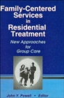 Image for Family-Centered Services in Residential Treatment