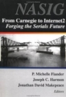 Image for From Carnegie to Internet2 : Forging the Serial&#39;s Future
