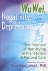Image for Wu Wei, Negativity, and Depression