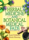 Image for Herbal Medicine and Botanical Medical Fads