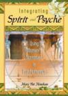 Image for Integrating Spirit and Psyche