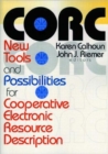 Image for Corc : New Tools and Possibilities for Cooperative Electronic Resource Description