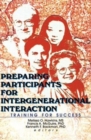 Image for Preparing Participants for Intergenerational Interaction : Training for Success