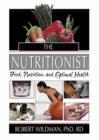 Image for The Nutritionist : Food, Nutrition, and Optimal Health