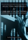 Image for Selecting materials for library collections