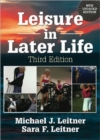 Image for Leisure in Later Life, Third Edition