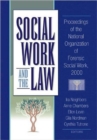 Image for Social Work and the Law : Proceedings of the National Organization of Forensic Social Work, 2000