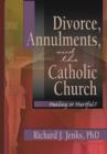 Image for Divorce, Annulments, and the Catholic Church