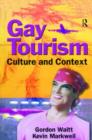 Image for Gay tourism  : culture and context