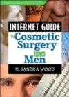 Image for Internet Guide to Cosmetic Surgery for Men