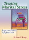 Image for Treating marital stress  : support-based approaches