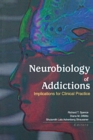 Image for Neurobiology of Addictions