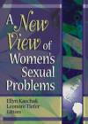 Image for A New View of Women&#39;s Sexual Problems