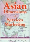 Image for Asian Dimensions of Services Marketing