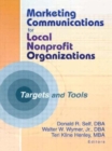 Image for Marketing Communications for Local Nonprofit Organizations : Targets and Tools