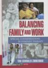 Image for Balancing Family and Work : Special Considerations in Feminist Therapy