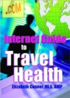 Image for Internet Guide to Travel Health