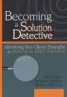 Image for Becoming a Solution Detective