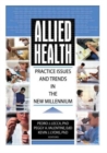 Image for Allied health  : practice issues and trends in the new millennium