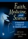 Image for Faith, Medicine, and Science