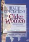 Image for Health Expectations for Older Women