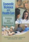 Image for Domestic Violence and Health Care