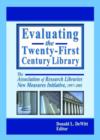 Image for Evaluating the Twenty-First Century Library