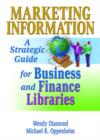 Image for Marketing information  : a strategic guide for business and finance libraries
