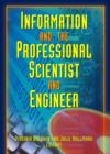 Image for Information And The Professional Scientist And Engineer