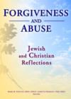 Image for Forgiveness And Abuse: Jewish And Christian Reflections