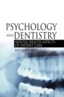Image for Psychology and Dentistry