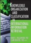 Image for Knowledge Organization and Classification in International Information Retrieval