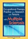 Image for Occupational Therapy Practice and Research with Persons with Multiple Sclerosis