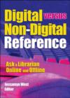 Image for Digital versus Non-Digital Reference