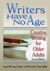 Image for Writers Have No Age