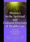 Image for Ministry in the Spiritual and Cultural Diversity of Health Care
