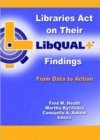Image for Libraries act on their LibQUAL+ findings  : from data to action