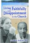 Image for Living Faithfully with Disappointment in the Church