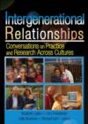 Image for Intergenerational relationships  : conversations on practices and research across cultures