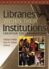 Image for Libraries within their institutions  : creative collaborations