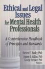 Image for Ethical and legal issues for mental health professionals  : a comprehensive handbook of principles and standards