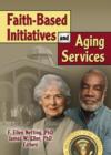 Image for Faith-based initiatives and aging services