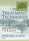 Image for Trauma treatment techniques  : innovative trends