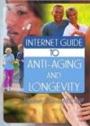 Image for Internet guide to anti-aging and longevity