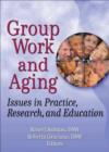Image for Group Work and Aging