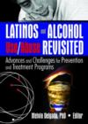 Image for Latinos and Alcohol Use/Abuse Revisited
