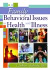 Image for Family Behavioral Issues in Health and Illness