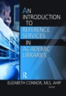 Image for An Introduction to Reference Services in Academic Libraries