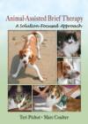 Image for Pet-assisted brief therapy  : a solution-focused approach